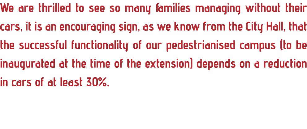 We are thrilled to see so many families managing without their cars, it is an encouraging sign, as we know from the C...